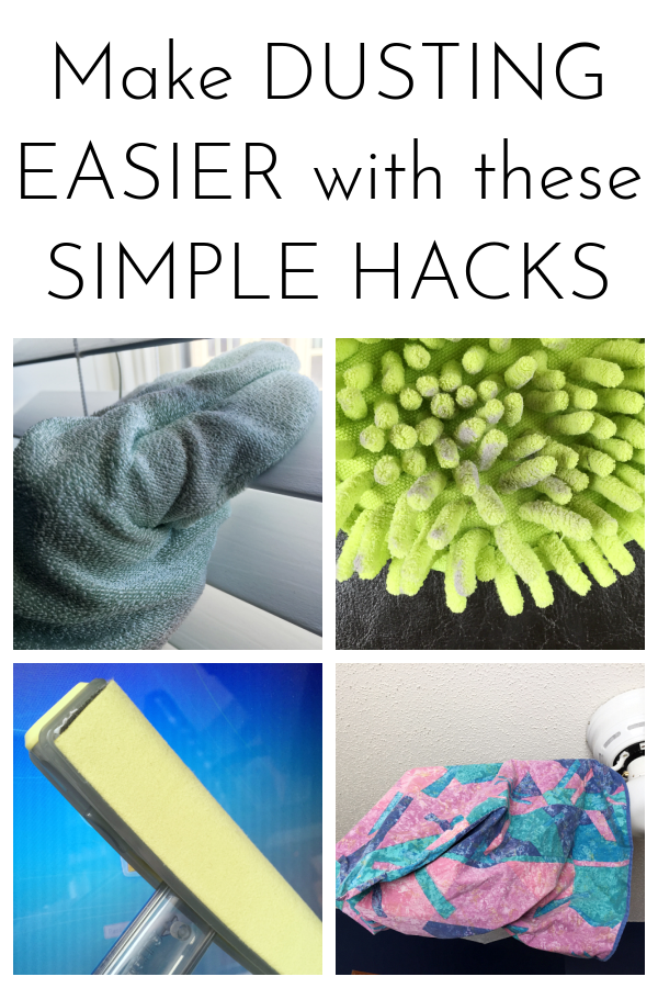 Collage of various dusting hacks that make cleaning easier