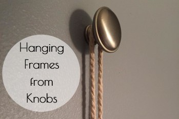 Hanging Frames from Knobs