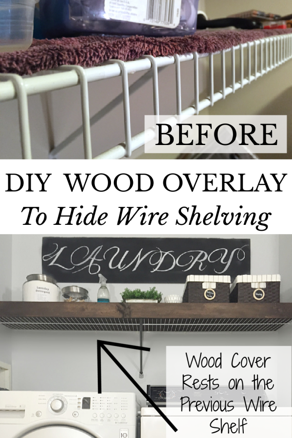 Wire shelf hidden by a DIY Wood overlay that makes it look like a chunky wood shelf