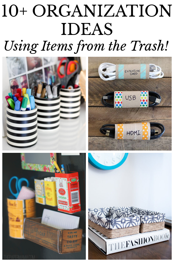 Collage of images showing cheap ways to organize with items you tend to throw away: tin cans, toilet paper rolls, glass jars, etc.