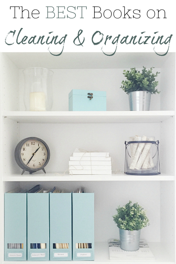 The very best books on Cleaning and Organizing!