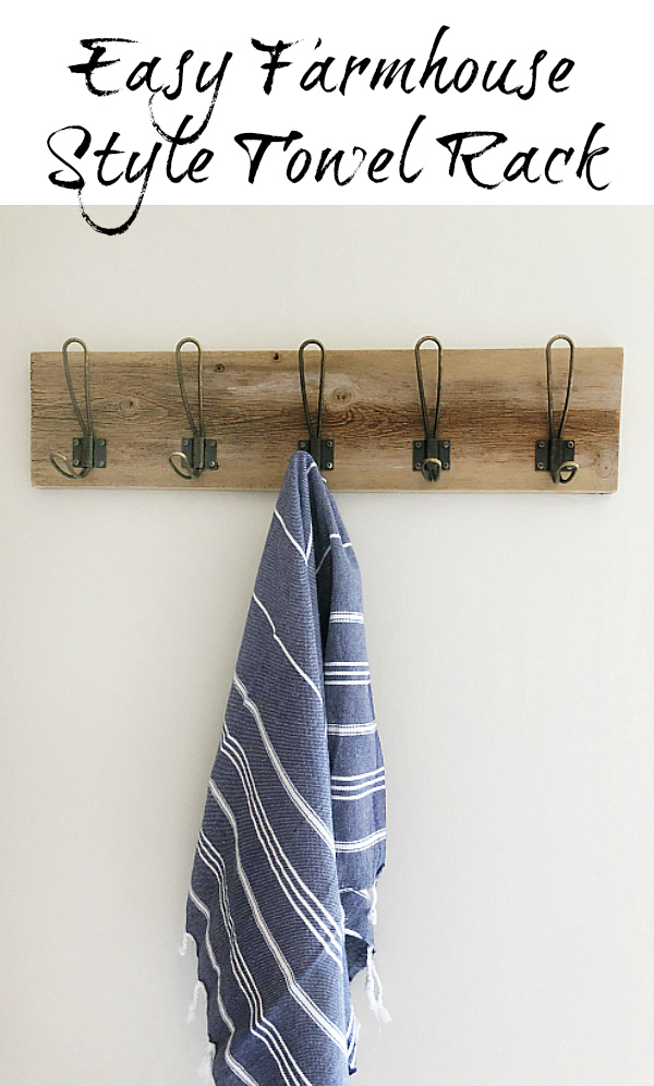 Easy DIY Farmhouse Style Towel Rack for your bathroom.