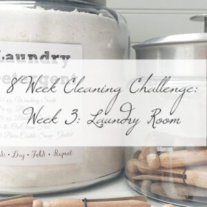 8 Week Cleaning Challenge- Week 3 Cleaning the Laundry Room