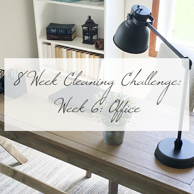 8 Week Cleaning Challenge: Office