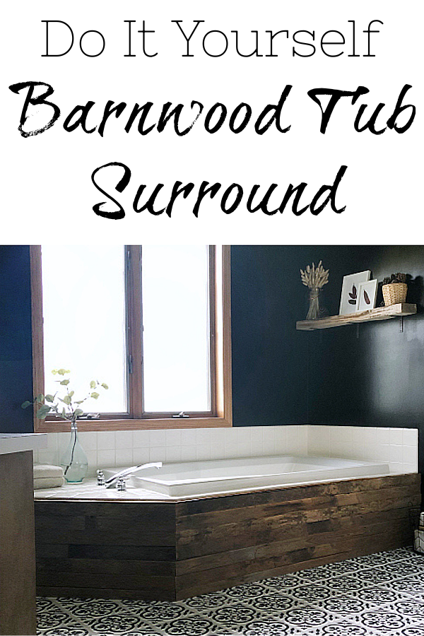 How to Update a Tub Surround with Barnwood