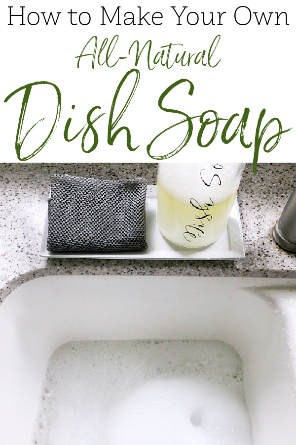 How to Make Your Own All-Natural Dish Soap