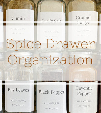 Spice Drawer Organization with tips and tricks for cohesive storage and labeling.