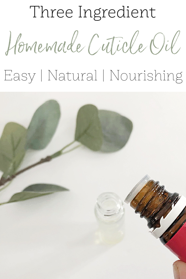 DIY Cuticle Oil for Dry Nails - Homemade Chemical-Free Beauty Products,  Natural House Cleaner Recipes, & Healthy Recipes – Our Oily House