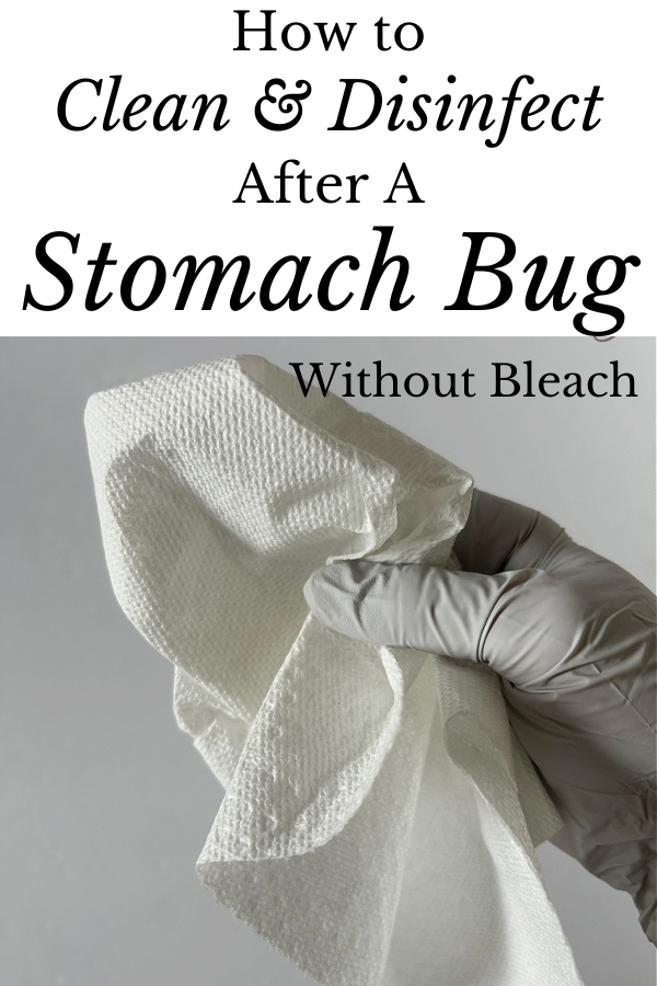 How to Clean and Disinfect After A Stomach Bug without Bleach