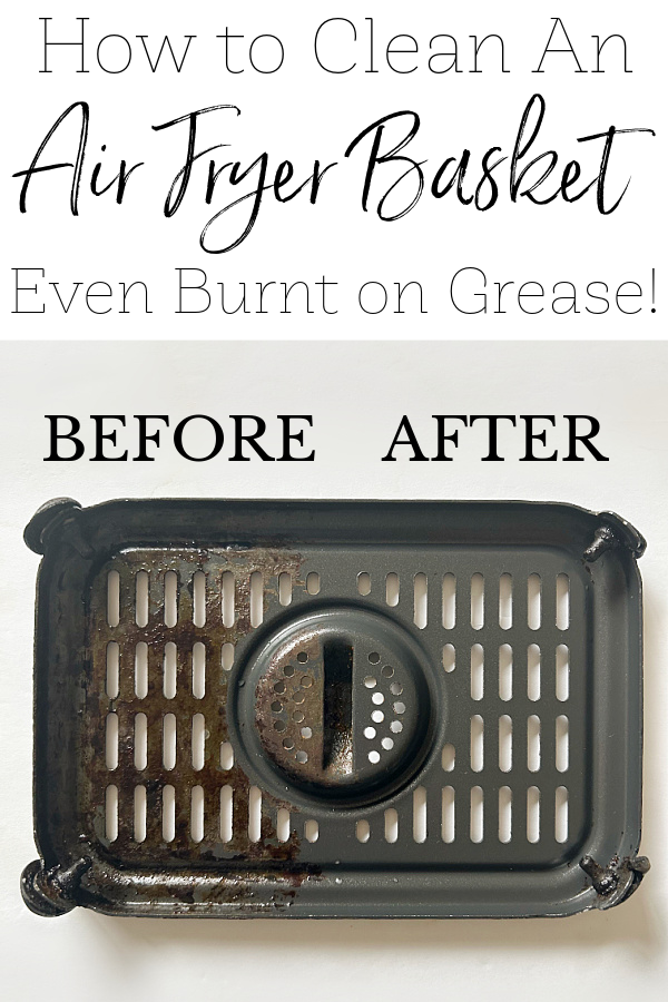 How to clean an air fryer basket... even burnt on grease