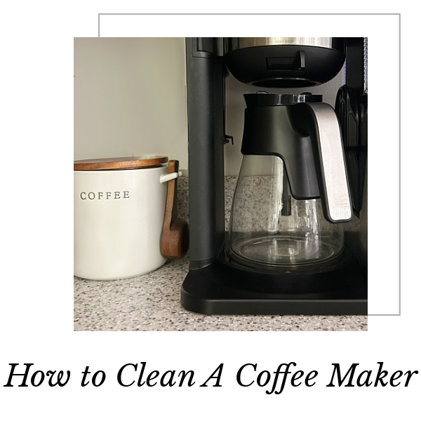 How to Clean A Coffee Maker